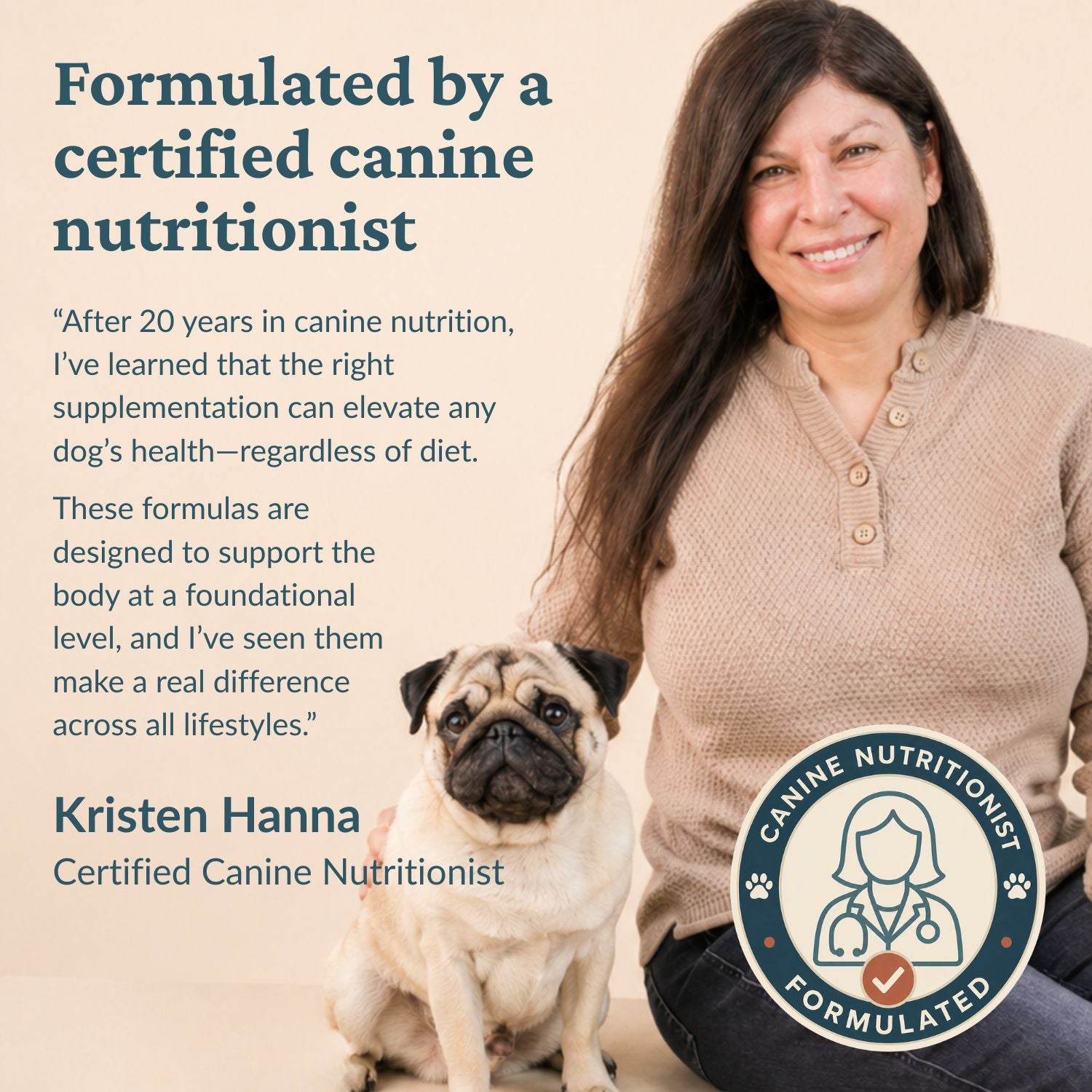 A certified canine nutritionist with a pug.